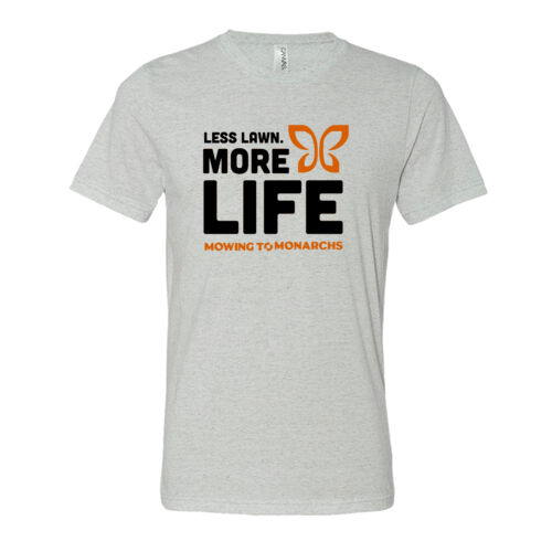 Less Lawn. More Life. Mowing To Monarchs T-Shirt Thumbnail