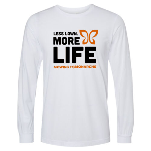 Less Lawn. More Life. Mowing to Monarchs Long Sleeve T-Shirt Thumbnail